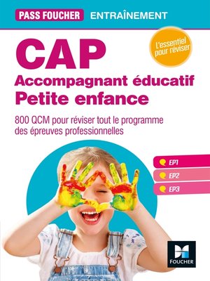 cover image of Pass'Foucher--CAP Accompagnant Educatif Petite Enfance Epreuves professionnelles--Entrainement